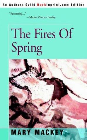 The Fires of Spring