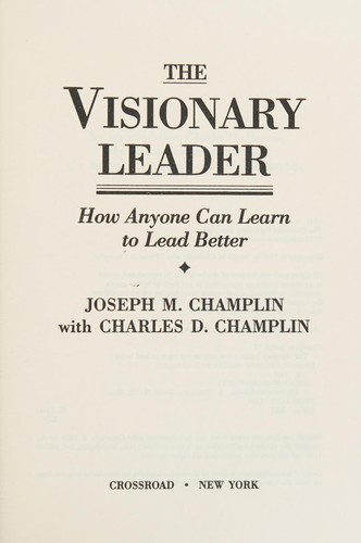 The visionary leader