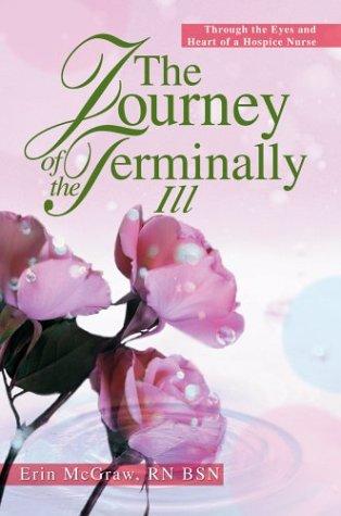 The Journey Of The Terminally Ill