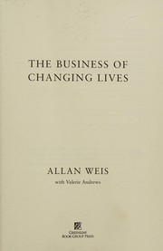 The business of changing lives : how one company took the information superhighway to the Inner City