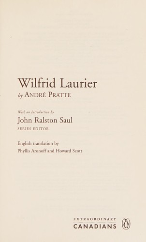 Extraordinary Canadians Wilfrid Laurier