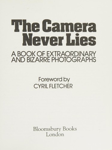 The Camera Never Lies