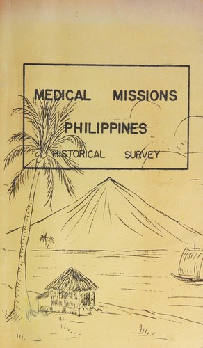 Survey of medical missions in the Philippines