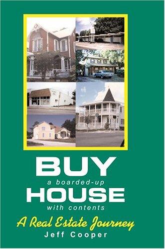 Buy a Boarded-up House With Contents
