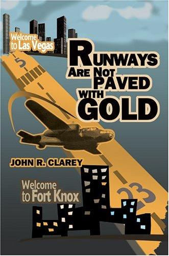 Runways Are Not Paved With Gold