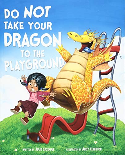 Do Not Take Your Dragon to the Playground