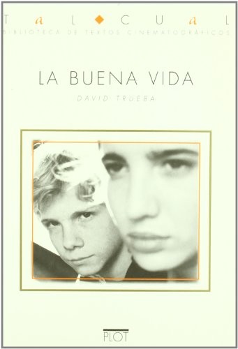 La buena vida
