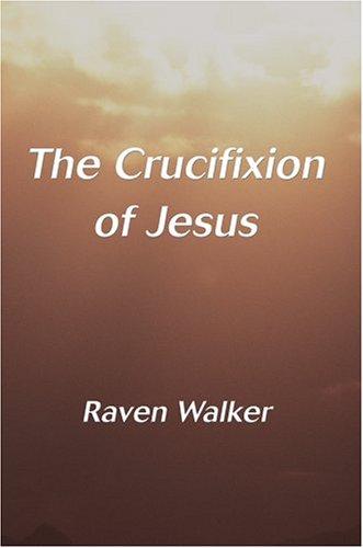 The Crucifixion of Jesus