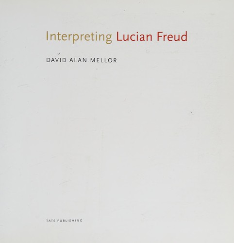 Interpreting Lucian Freud