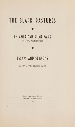 The black pastures, an American pilgrimage in two centuries