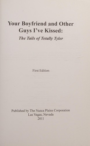 Your Boyfriend and Other Guys I've Kissed