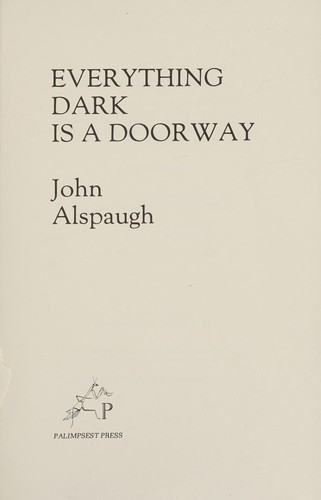 Everything dark is a doorway