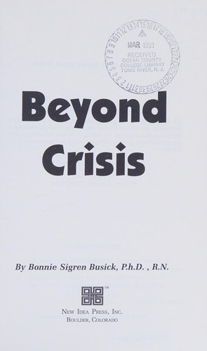 Beyond Crisis