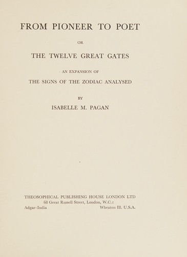 From Pioneer to Poet or the Twelve Great Gates