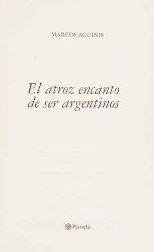 El atroz encanto de ser argentinos