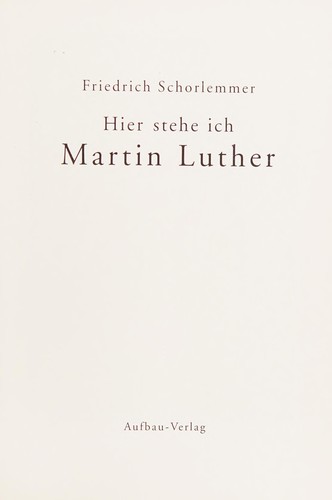 Hier stehe ich, Martin Luther