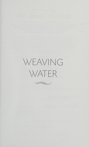 Weaving water