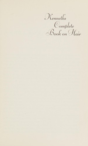Kenneth's complete book on hair