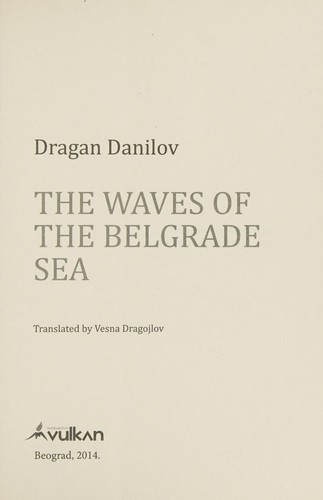 The Waves of the Belgrade Sea