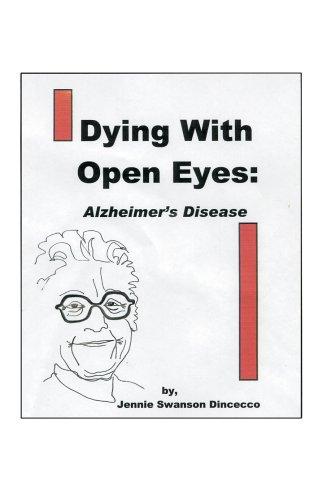 Dying With Open Eyes