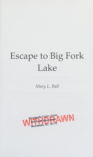 Escape to big fork lake