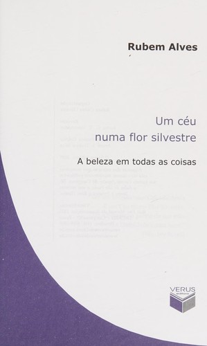 Um céu numa flor silvestre