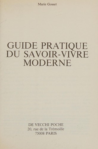 Guide pratique du savoir-vivre moderne