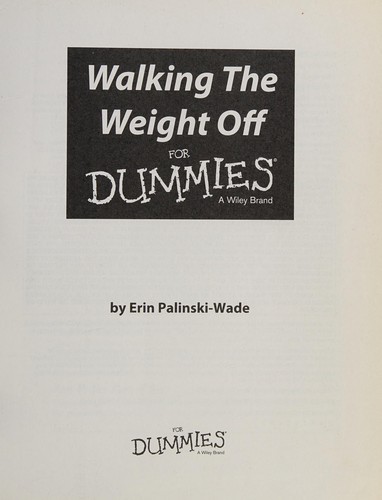 Walking the weight off for dummies