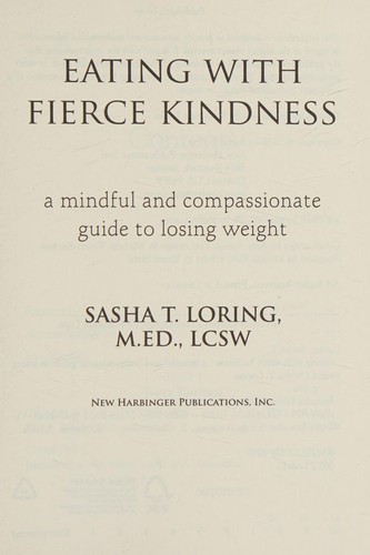 Eating with fierce kindness