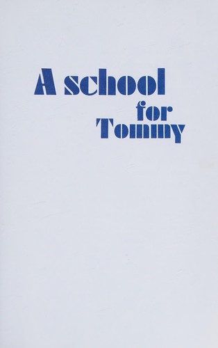 A school for Tommy