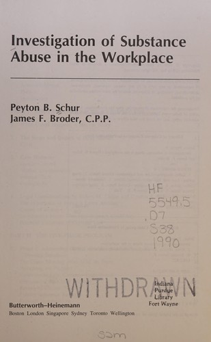 Investigation of substance abuse in the workplace