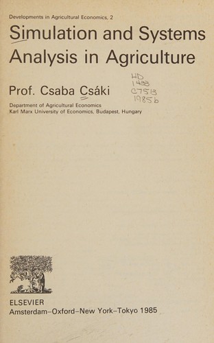 Simulation and systems analysis in agriculture