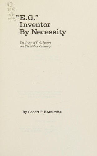 "E. G.," inventor by necessity