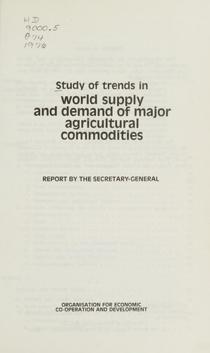Study of trends in world supply and demand of major agricultural commodities