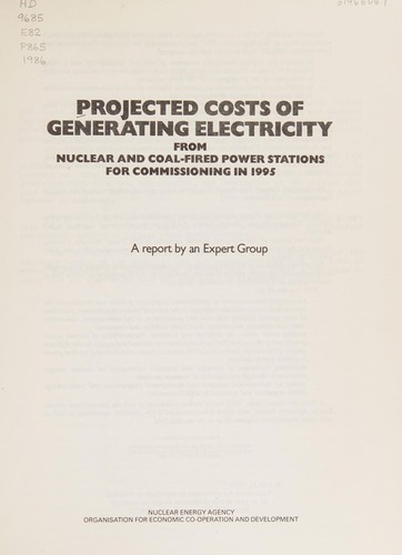 Projected costs of generating electricity from nuclear and coal-fired power stations for commissioning in 1995