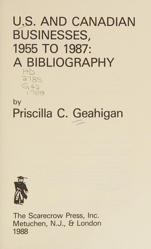 U. S. and Canadian Businesses, 1955 to 1987