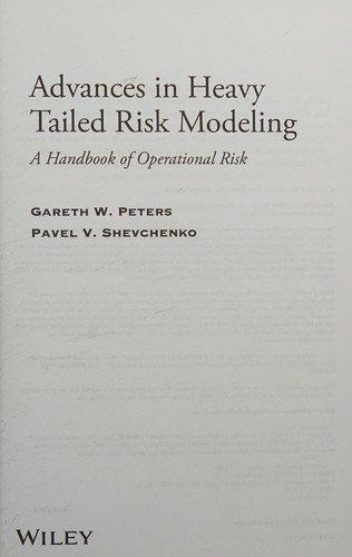 Advances in Heavy Tailed Risk Modeling