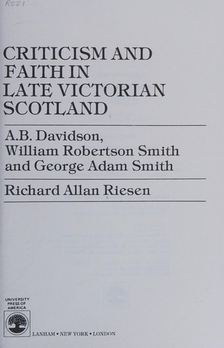 Criticism and faith in late Victorian Scotland