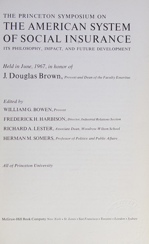 The Princeton Symposium on the American System of Social Insurance: Its Philosophy, Impact, and Future Development