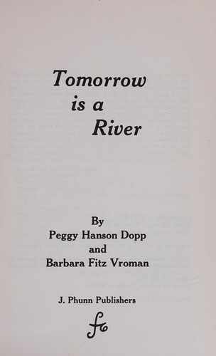 Tomorrow is a river