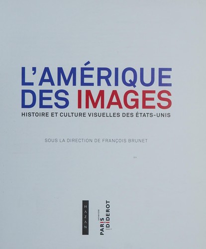 L'Amérique des images