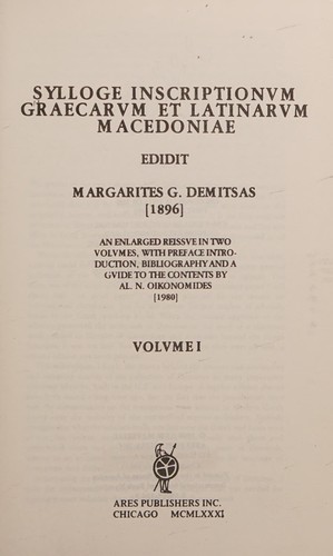 Sylloge Inscriptionum Graecarum Et Latinarum MacEdoniae