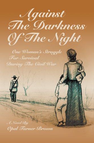 Against The Darkness Of The Night