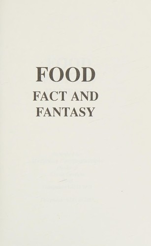 Food Fact and Fantasy