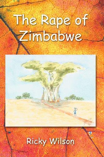 The Rape of Zimbabwe