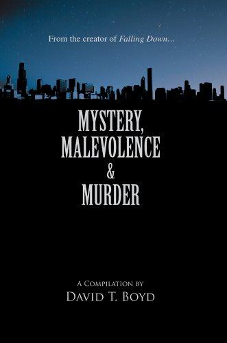Mystery, Malevolence & Murder