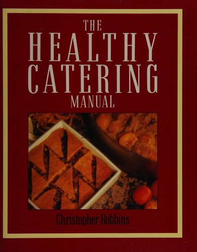 The healthy catering manual