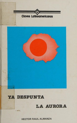Ya despunta la aurora