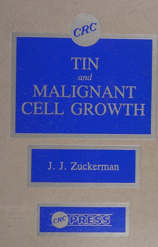 Tin and malignant cell growth