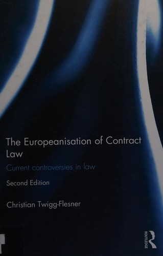 Europeanisation of Contract Law